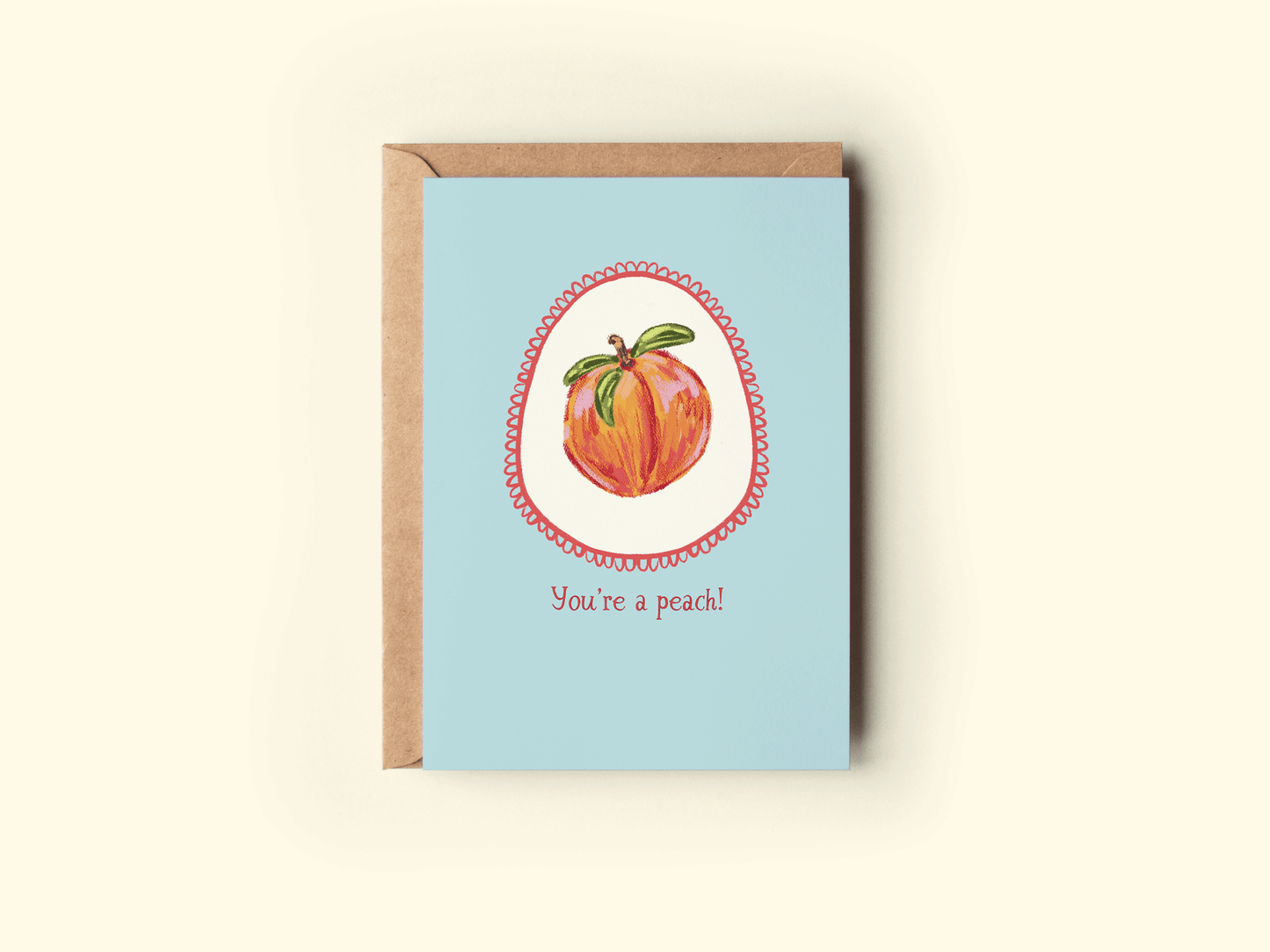 You're a Peach Card Card