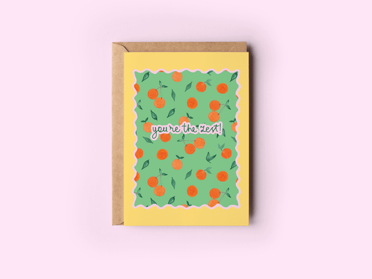 You're the Zest Card